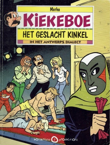 Kiekeboe in het Antwerps dialect - Het geslacht Kinkel & Hoe meer kijkers - Merho
