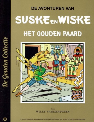 Suske en Wiske - 12. Het gouden paard - Willy Vandersteen