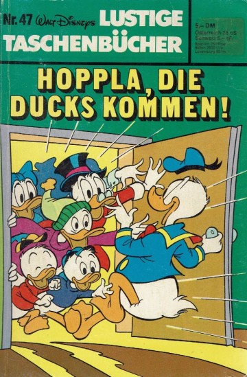 Lustige Taschenbücher - 47. Hoppla, die Ducks kommen! - Walt Disney