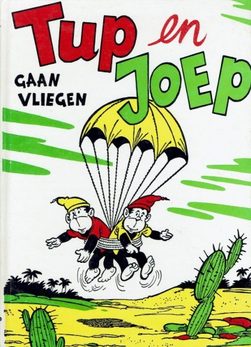 Tup en Joep gaan vliegen - Henri Arnoldus