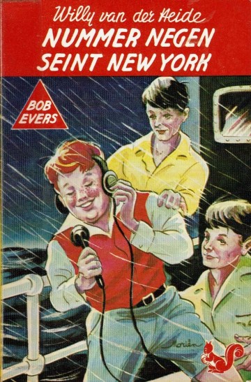 Bob Evers - 16. Nummer Negen seint New York - Willy van der Heide