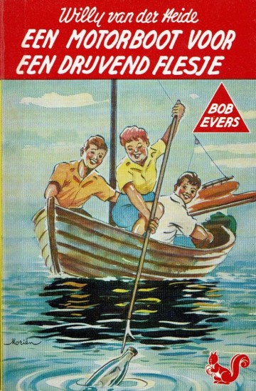 Bob Evers - 13. Een motorboot voor een drijvend flesje - Willy van der Heide