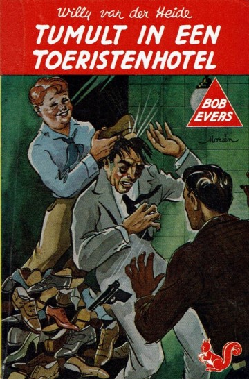 Bob Evers - 7. Tumult in een Toeristenhotel - Willy van der Heide
