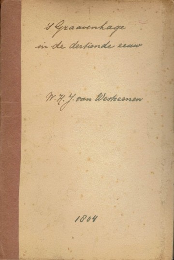 's Graavenhage in de dertiende eeuw volgens eene oude aftekening, met historische ophelderingen - W.H.J. van Westreenen