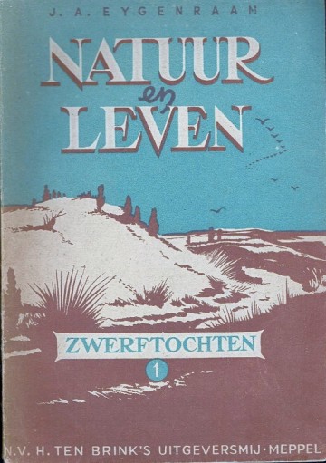 Natuur en leven - Zwerftochten 1