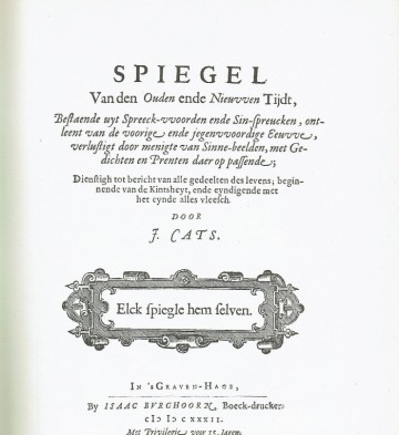 Spiegel van den ouden ende nieuwe tijdt - Jacob Cats (facsimile)