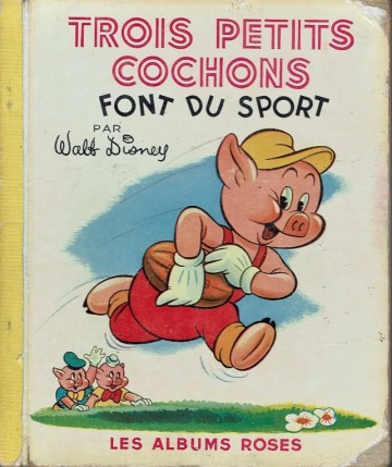 Trois petits cochons font du sport - Walt Disney