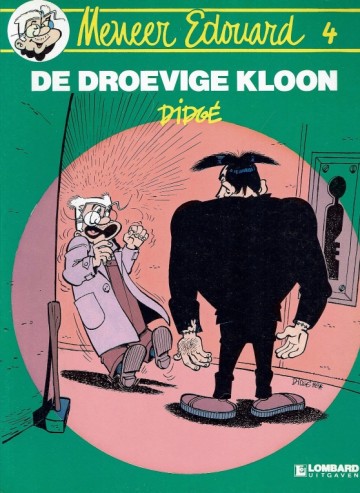 Meneer Edouard - 4. De droevige kloon - Didge