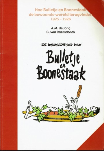 Bulletje en Boonestaak - 13. Hoe Bulletje en Boonestaak de bewoonde wereld terugvinden - A.M. de Jong en G. van Raemsdonck