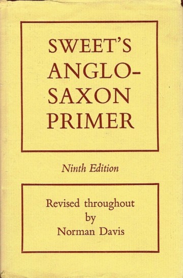 Sweet's Anglo-Saxon Primer - Norman Davis