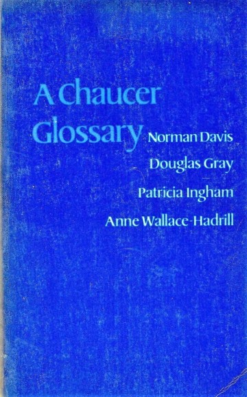 A Chaucer glossary - Davis e.a.