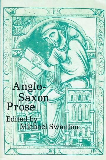 Anglo-Saxon prose - Michael Swanton