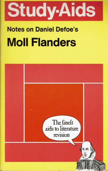 Notes on Daniel Defoe's Moll Flanders - A. Moffett