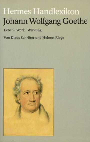 Johann Wolfgang Goethe - Klaus Schröter & Helmut Riege