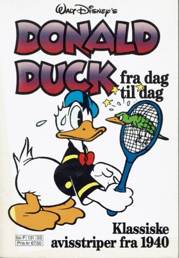 Donald Duck fra dag til dag - Klassiske avisstriper fra 1940 - Walt Disney