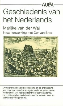 Geschiedenis van het Nederlands - Marijke v.d. Wal
