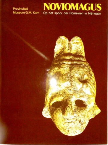Noviomagus - op het spoor der Romeinen in Nijmegen