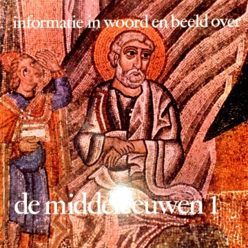 Informatie in woord en beeld over de middeleeuwen 2, - Annet van Battum