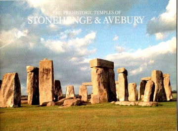 The prehistoric temples of Stonehenge & Avebury - R.J.C. Atkinson
