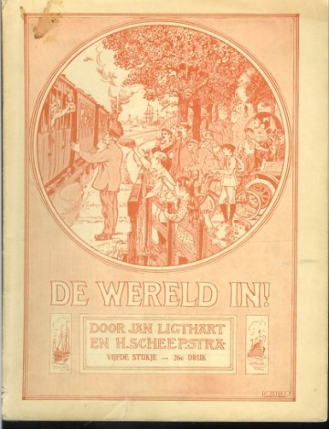 De wereld in! - vijfde stukje - Jan Ligthart en H. Scheepstra