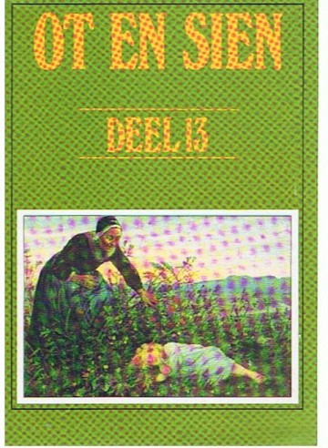 Ot en Sien - deel 13 - Jan Ligthart en H. Scheepstra