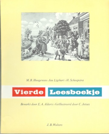 Vierde leesboekje - M.B. Hoogeveen en J. Ligthart