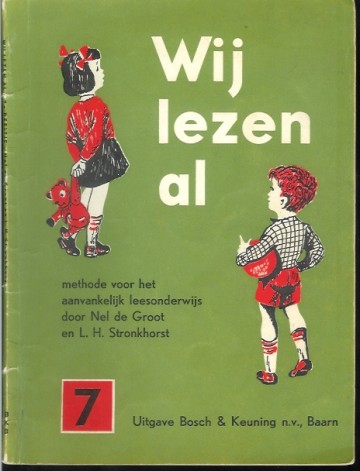 Wij lezen al - 7 - Nel de Groot en L.H. Stronkhorst