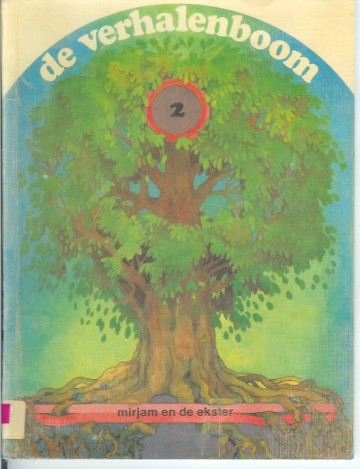 De verhalenboom - 2. Mirjam en de ekster - J. Kokmeijer
