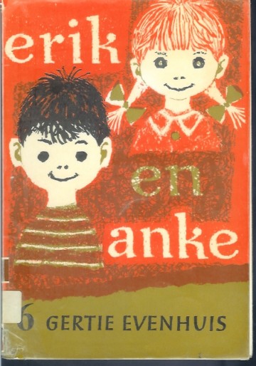 Erik en Anke - 6. Hoe Anke op kousevoeten uit Brugge kwam - Gertie Evenhuis