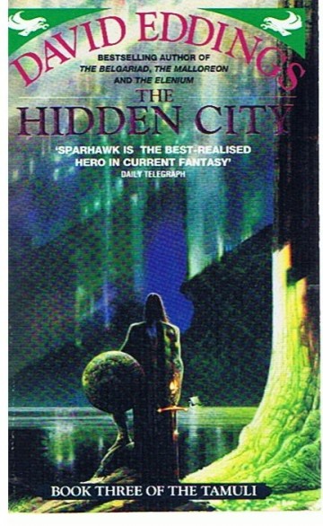 The hidden city - book 3 of the Tamuli - David Eddings