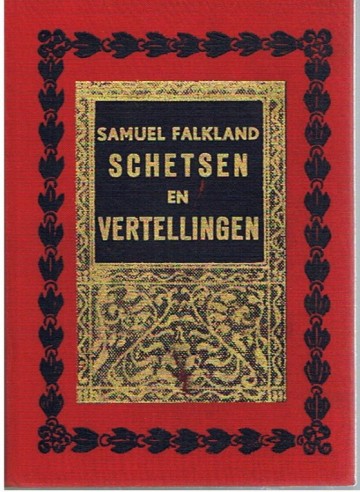 Schetsen en vertellingen - gekozen en ingeleid door Wim J. Simons - Samuel (Heijermans, Herman) Falkland