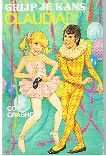 Grijp je kans, Claudia! - Cok Grashoff