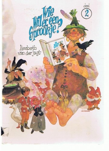 Wie wil er een sprookje - deel 2 - Liesbeth van der Jagt
