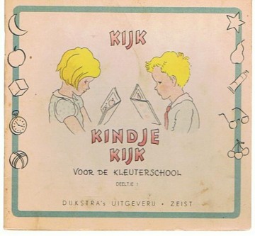 Kijk kindje kijk voor de kleuterschool - deeltje 1