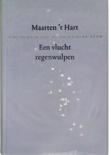 Een vlucht regenwulpen - Maarten 't Hart