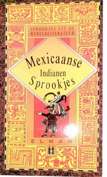 Mexicaanse Indianen sprookjes