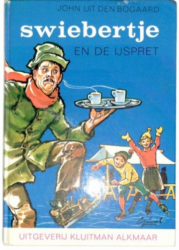 Swiebertje en de ijspret - John uit den Bogaard