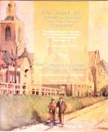 Historisch jaarboek Vlaardingen 2006 - M.C. Sigal jr.